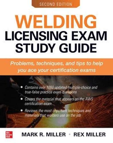 welding licensing exam study guidemark richard miller 2007|Welding Licensing Exam Study Guide .